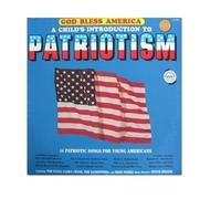 God Bless America: A Child's Introduction to Patriotism