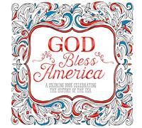 God Bless America: A Coloring Book Celebrating the History of the USA
