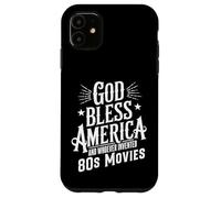 God Bless America And 80s Movies Retro Funny Quote Design Case for iPhone 11
