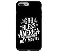 God Bless America And 80s Movies Retro Funny Quote Design Case for iPhone 7 Plus/8 Plus