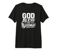 God Bless and Goodnight, Goodnight Prayers, Prayer Hands. Premium T-Shirt