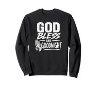 God Bless And Goodnight, Goodnight Prayers, Prayer Hands. Sweatshirt