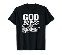 God Bless and Goodnight, Goodnight Prayers, Prayer Hands. T-Shirt