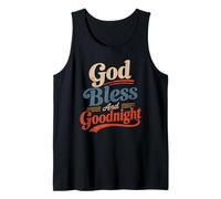 God Bless and Goodnight, Goodnight Prayers, Prayers At Night Tank Top