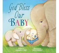 God Bless Our Baby (A God Bless Book)