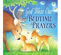 God Bless Our Bedtime Prayers (A God Bless Book)