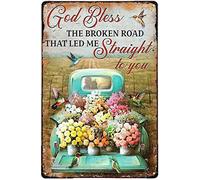 God Bless The Broken Road That led me Straight to You Vintage Style Metal Tin Sign Home,Living Room,Kitchen,Dining Room,Bedroom,Farmhouse,Wall Decoration 6" x 8"