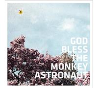 God Bless The Monkey Astronaut - God Bless the Monkey Astronaut