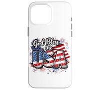 God Bless The USA - 4th of July American Patriotic US Flag Case for iPhone 16 Pro Max