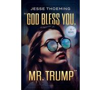 God Bless You, Mr. Trump