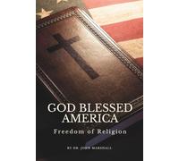God Blessed America: Freedom of Religion