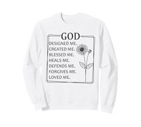 God Blessed Me - Inspirational Faith Motivation Christian Sweatshirt