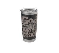 God Called Me to Teach - Christian Quote Stainless Steel Insulated Tumbler