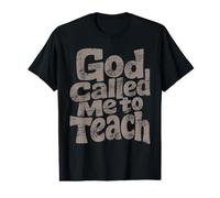 God Called Me to Teach - Christian Quote Value Graphic T-Shirt