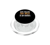 God Called The Best To Be Nurses Faith PopSockets PopGrip for MagSafe