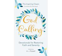 God Calling: Devotionals for Restoring Faith and Serenity