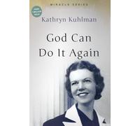 God Can Do It Again: Amazing Testimonies Wrought by God's Extraordinary Servant