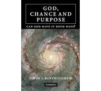 God, Chance and Purpose: Can God Have It Both Ways?