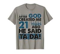 God Created Me 21 Year Old - Funny 21st Birthday T-Shirt