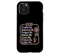 God Created, Redeemed, Forgave, Loves Me Case for iPhone 11 Pro