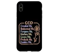 God Created, Redeemed, Forgave, Loves Me Case for iPhone XS Max