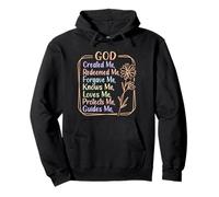 God Created, Redeemed, Forgave, Loves Me Pullover Hoodie