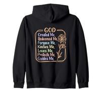 God Created, Redeemed, Forgave, Loves Me Zip Hoodie
