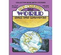 God Created the World and the Universe
