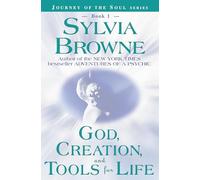 God, Creation And Tools For Life: 01 (Journey of the Soul) – Hay House