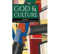 God & Culture: Essays in Honor of Carl F.H. Henry