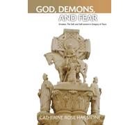 God, Demons, and Fear : Emotion, The Self, and Self-control in Gregory of Tours