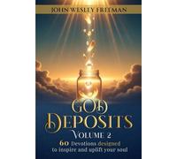 God Deposits 60 Devotions Designed To inspire And Uplift Your Soul Vol. 2