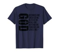 GOD Designed Me Created Me Blesses Me Forgives Me Christian T-Shirt