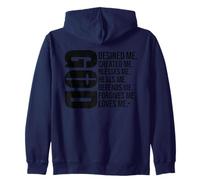 GOD Designed Me Created Me Blesses Me Forgives Me Christian Zip Hoodie