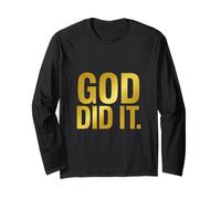 God Did It Christian Testimony Faith Praise Gospel Long Sleeve T-Shirt