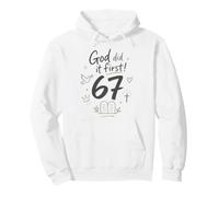 God Did It First 67 Christian Faith Bible Verse Pullover Hoodie