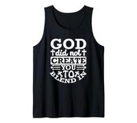 God Did Not Create You to Blend in Christian Faith Tank Top