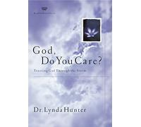 God, Do You Care?: Trusting God Through the Storm (Kindred Hearts Series)