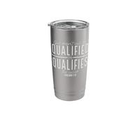 God Doesn't Call The Qualified-He Qualifies The Called Stainless Steel Insulated Tumbler