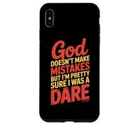 God Doesn't Make Mistakes Dare Humor Case for iPhone XS Max