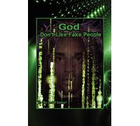 God Don't Like Fake People