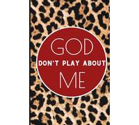 God Don't Play About Me: Inspirational Lined Journal with Puzzles