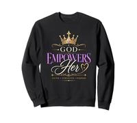 God Empowers Her Christian Women Faith Sweatshirt