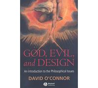 God, Evil and Design: An Introduction to the Philosophical Issues