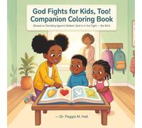 GOD FIGHTS FOR KIDS, TOO COMPANION COLORING BOOK