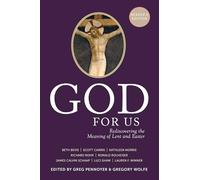 God For Us: Rediscovering the Meaning of Lent and Easter (Reader's Edition)
