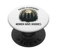 God Forbid Women Have Hobbies Witch Moon Feminist Halloween PopSockets Adhesive PopGrip