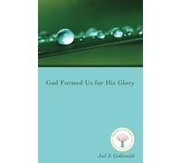 God Formed Us for His Glory (Letters)