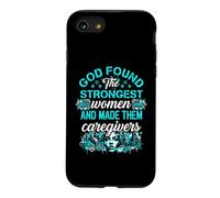 God Found the Strongest Women & Made Them Caregivers Nursing Case for iPhone SE (2020) / 7/8