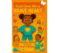 God Gave Me Brave A Heart
